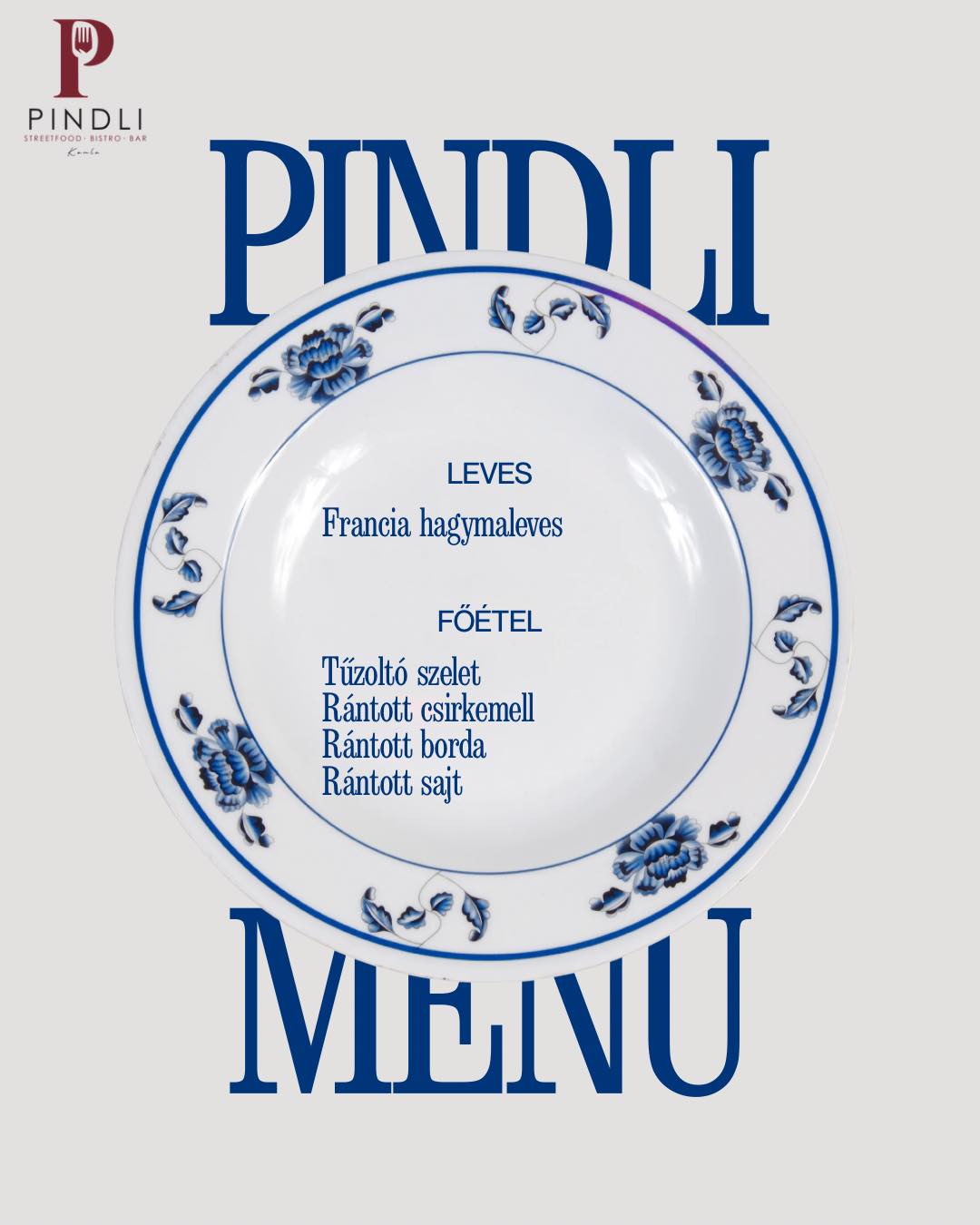 🧅 MAI MENÜ A PINDLIBEN! 🧅

🍲 Mai leves:
Francia hagymaleves

  Főételek:
🔥 Tűzoltó szelet
🍗 Rántott csirkemell
🍖 Rántott borda
🧀 Rántott sajt

🍟 Köret:
Hasábburgonya vagy rizs

⏰ 11:00–14:00
💰 2790 Ft
🛵 Kiszállítás ingyenes!